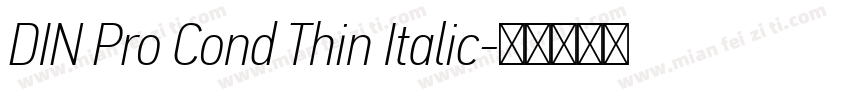 DIN Pro Cond Thin Italic字体转换